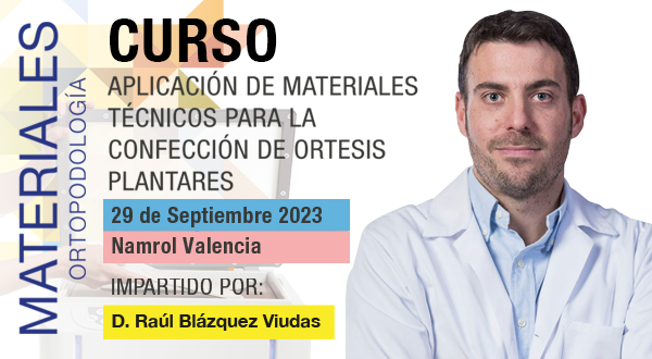 Curso Presencial Aplicación Materiales Ortopodología - Valencia